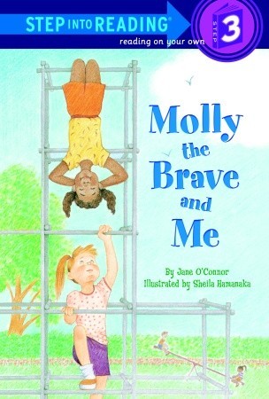 Molly the Brave and Me (Step-Into-Reading, Step 3)