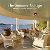 The Summer Cottage: Retreats of the 1000 Islands