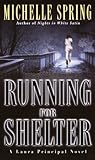Running for Shelter (Laura Principal, #2)