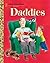 Daddies: A Book for Dads an...