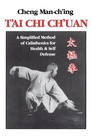 T'ai Chi Ch'uan: A Simplified Method of Calisthenics for Health & Self Defense (Paperback)