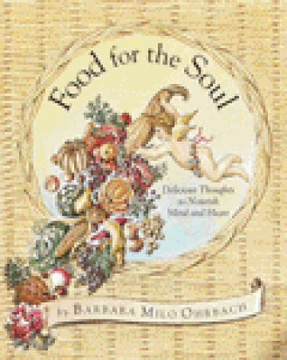 Food for the Soul: Delicious Thoughts to Nourish Mind and Heart