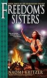 Freedom's Sisters by Naomi Kritzer Freedom's Sisters by Naomi Kritzer