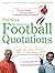 The Book of Football Quotat...
