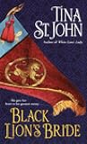 Black Lion's Bride by Tina St. John