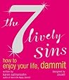 The 7 Lively Sins...