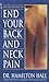 End Your Back & Neck Pain