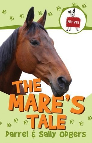 The Mare's Tale (Pet Vet, #2)