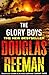 The Glory Boys: a dramatic tale of naval warfare and derring-do from Douglas Reeman, the all-time bestselling master of storyteller of the sea