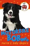 Motorbike Bob (Pet Vet, #3)