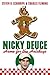 Nicky Deuce: Home for the H...