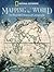Mapping the World: An Illus...