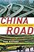 China Road: A Journey into ...