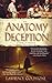 The Anatomy of Deception by Lawrence Goldstone