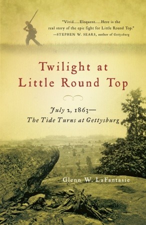 Twilight at Little Round Top: July 2, 1863--The Tide Turns at Gettysburg (Vintage Civil War Library)