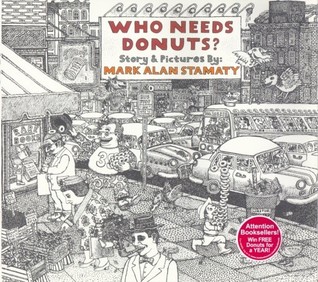 Who Needs Donuts? (Hardcover)