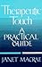 Therapeutic Touch: A Practi...