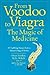From Voodoo to Viagra: The ...