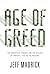 Age of Greed: The Triumph of Finance and the Decline of America, 1970 to the Present