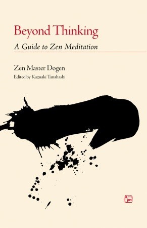 Beyond Thinking: A Guide to Zen Meditation (Paperback)