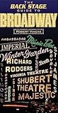 The Back Stage Guide Broadway