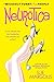 Neurotica: A Novel