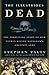 The Illustrious Dead: The T...