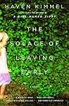 The Solace of Leaving Early