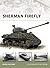 Sherman Firefly (Osprey New...