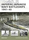 Imperial Japanese Navy Battleships 1941-45 (Osprey New Vanguard #146)