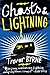 Ghosts and Lightning