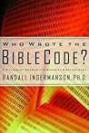 Who Wrote the Bible Code? A Physicist Probes the Current Controversy