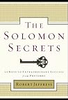 The Solomon Secrets: 10 Keys to Extraordinary Success from Proverbs