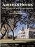 American Houses: The Architecture of Fairfax & Sammons (Classical America)