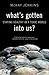 What's Gotten into Us?: Sta...