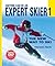Anyone Can Be an Expert Skier 1: The New Way to Ski (Includes Bonus DVD)