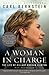 A WOMAN IN CHARGE by Carl Bernstein