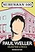 Suburban 100 by Paul Weller