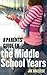 A Parents' Guide to the Middle School Years