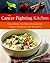 The Cancer-Fighting Kitchen by Rebecca  Katz