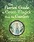 The Faerie's Guide to Green Magick from the Garden
