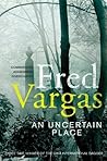 An Uncertain Place