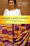 Somebody's Heart Is Burning by Tanya Shaffer