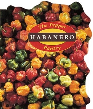 The Pepper Pantry: Habanero (Paperback)