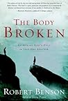 The Body Broken: Answering God's Call to Love One Another
