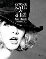Cowboy Kate and Other Stories: Director's Cut by Sam Haskins