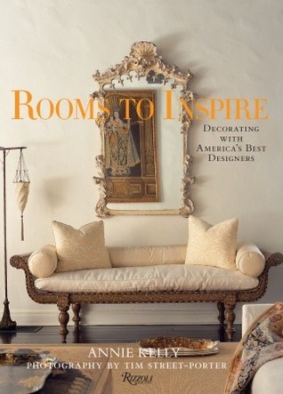 Rooms to Inspire: Decorating with America's Best Designers (Hardcover)