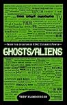 Ghosts/Aliens