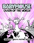 Queen of the World! (Babymouse, #1) 