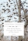 The Wind Blows Through the Doors of My Heart: Poems